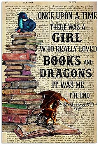 Eeypy Once Upon A Time There was A Girl Who Really Loved Books and Dragons Poster Tin Sign Iron Painting Home Family Lovers Gift Funny Metal Signs Bedroom Novelty Retro Parlor Wall Decor 8x12 Inch